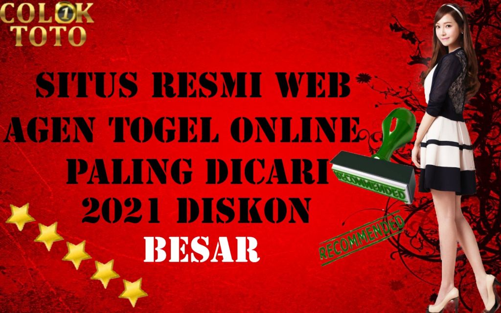 Situs Resmi Web Agen Togel Online Paling Dicari 2021 Diskon Besar