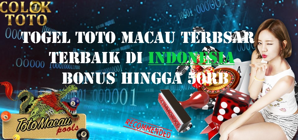 Togel Toto Macau Terbesar Terbaik Di Indonesia Bonus Hingga 50RB